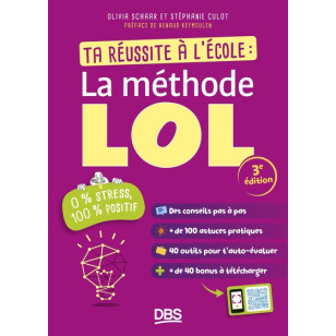 Ta réussite à l'école : la méthode LOL 2025